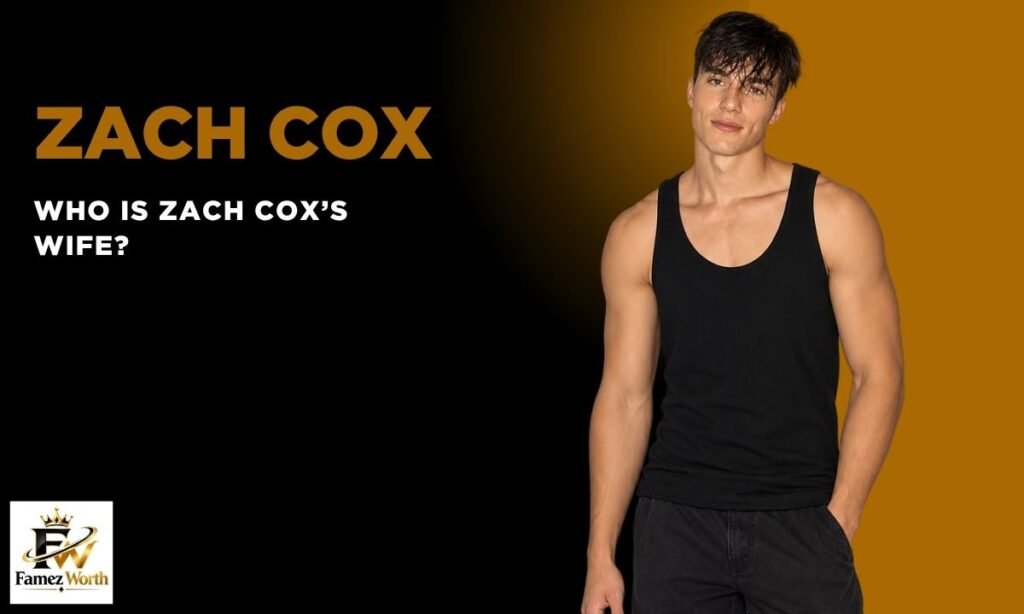 who-is-zach-coxs-wife