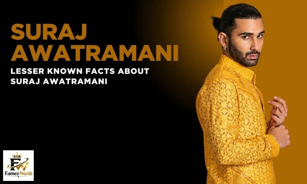 lesser-known-facts-about-suraj-awatramani
